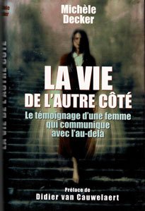 livre La vie de l'autre côté - Michele Decker